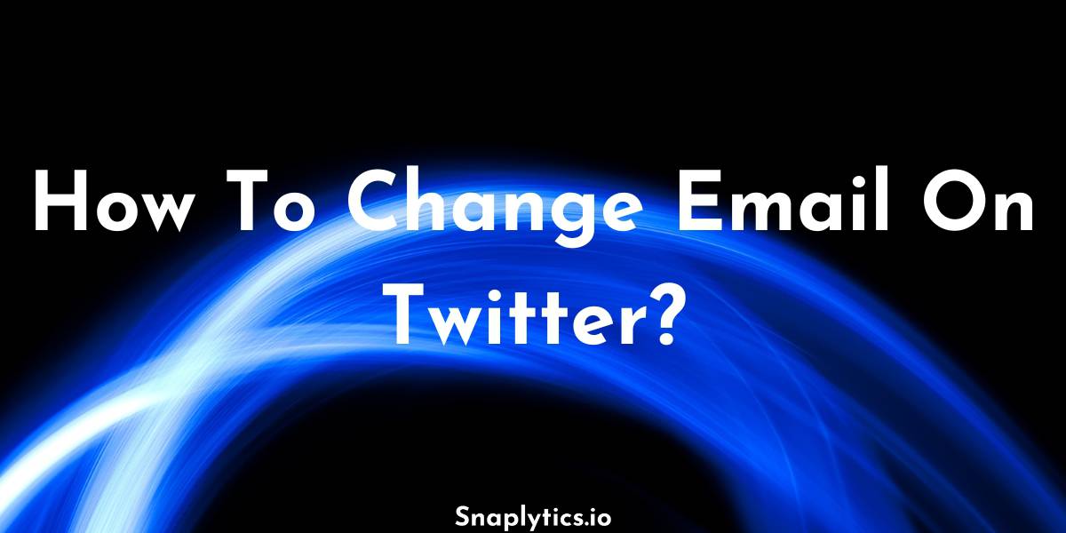 how-to-change-twitter-email-featured-img