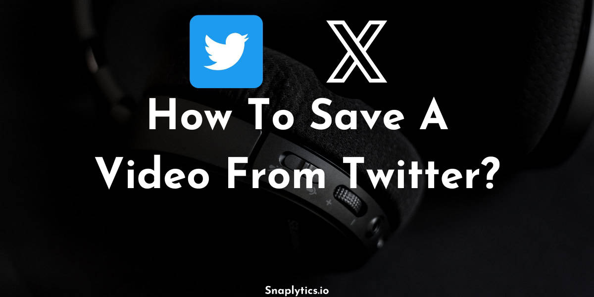 how-to-save-a-video-from-twitter-featured-img