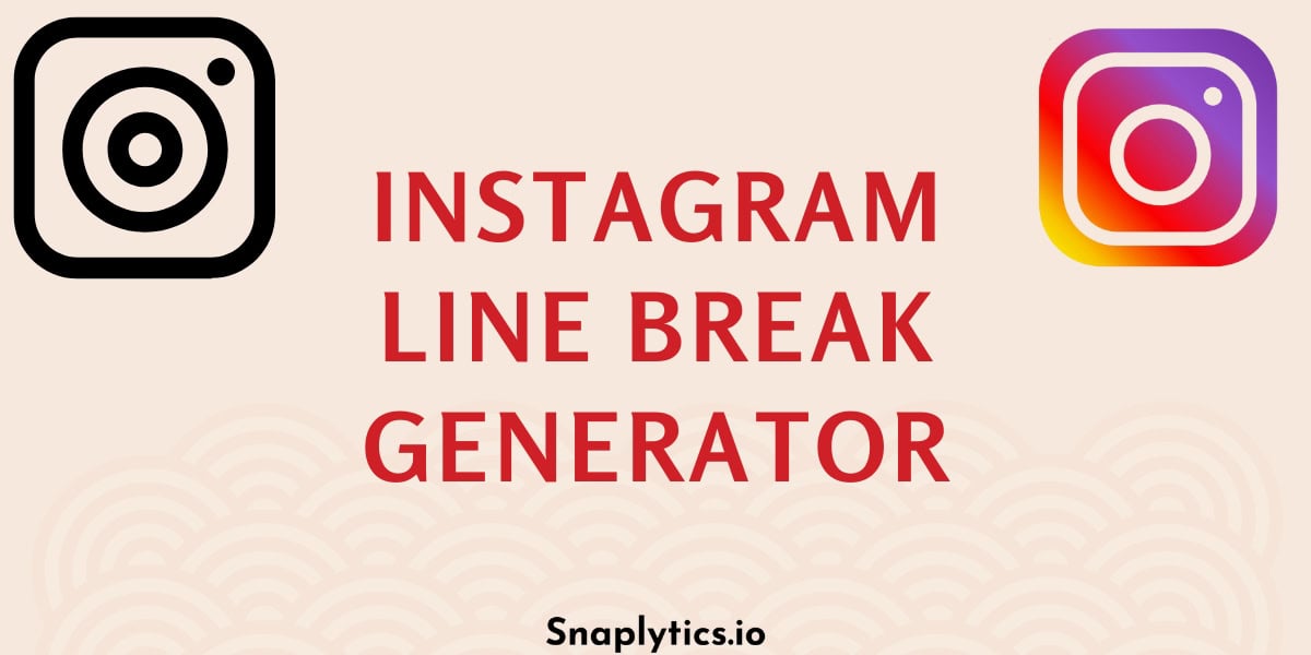 Instagram Line Break Generator